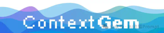 精准提取数据太折磨人，试下pip install -U contextgem，自动生成提示 - 痛快