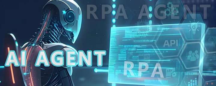 AIAgent爆发，RPA进入APA时代？  第6张