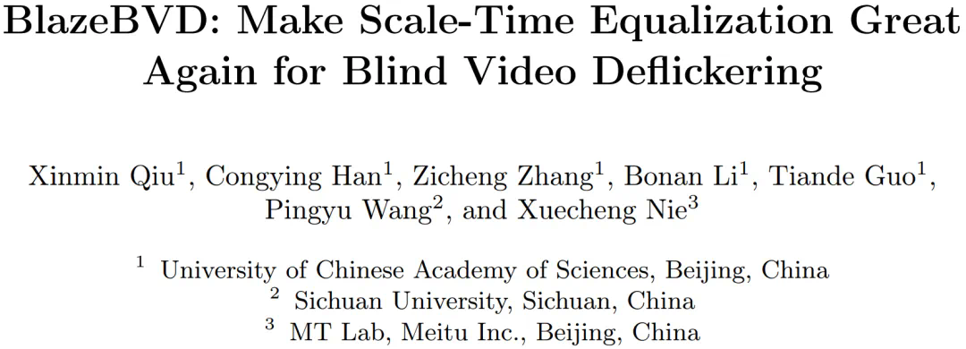 ECCV 2024｜盲视频去闪烁通用方法BlazeBVD来了，美图&amp;国科大联合提出  第1张