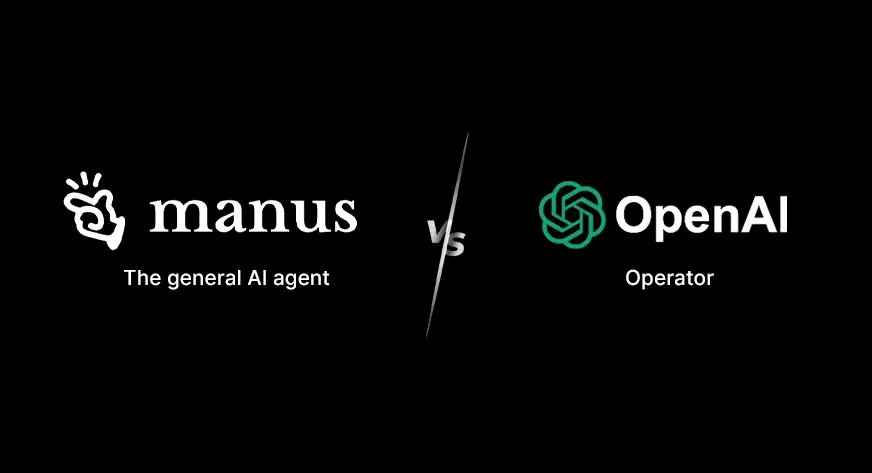 Manus AI比OpenAI Operator更先进吗？